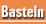 Basteln