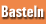 Basteln